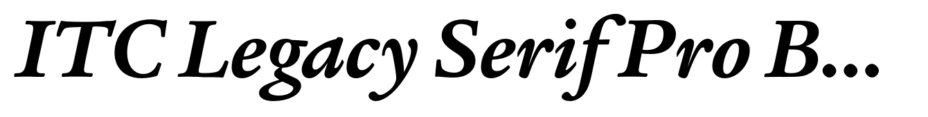 ITC Legacy Serif Pro Bold Italic